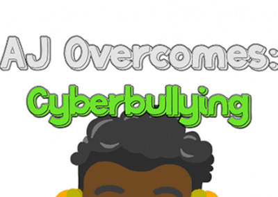 AJ Overcomes – Cyberbullying